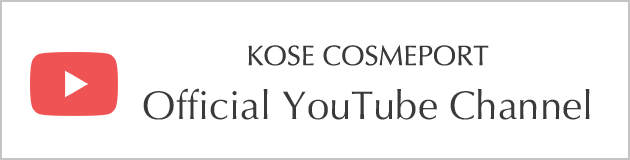 KOSE COSMEPORT Official YouTube Channel